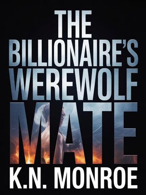 cover image of The Billionaire's Werewolf Mate